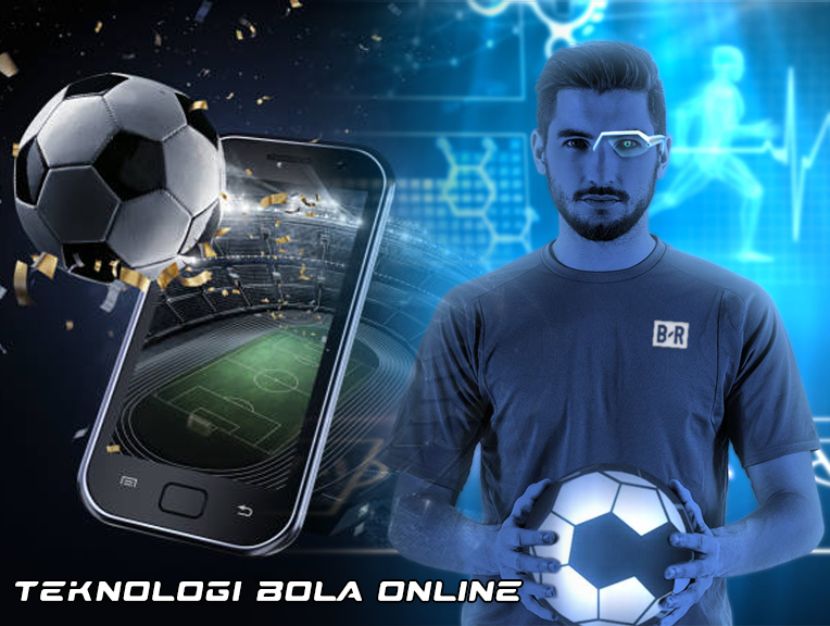 teknologi judi bola online - daftarsitusjudibolaresmi