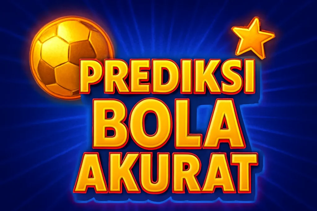 prediksi bola akurat